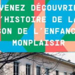Cil Monplaisir - animations : decouvrir la maison de l'Enfance
